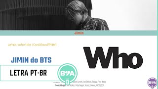 Letra colorida Who  Jimin do BTS Tradução PTBR Color Coded Lyrics [upl. by Assili]