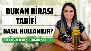 ❤️ Dukan Birası Tarifi Nasıl Yapılır Nasıl Kilo Verilir  Diyetisyen Ayşe Tuğba Şengel [upl. by Ayanaj]