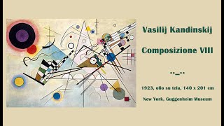 Composizione VIII Vasilij Kandinskij [upl. by Benildas306]