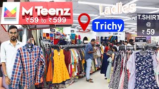 Mteenz Trichy 59 Rs  599 Only quality dress at low price mteez trichy thillainagar [upl. by Laetitia]