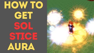 How to Get Solstice in Aura Craft [upl. by Icyak]