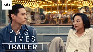 Past Lives  Official Trailer HD  A24 [upl. by Kenweigh]