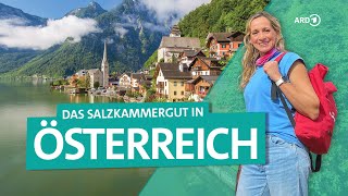 Das Salzkammergut in Österreich Hallstatt Hollywood Seen und Berge  Wunderschön  ARD Reisen [upl. by Denyse751]