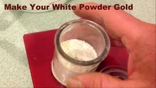 Making the White Gold Powder [upl. by Kan768]