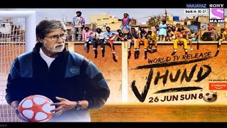 Jhund Movie  Tv Premiere  Sony Max [upl. by Haerle]