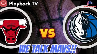 Dallas Mavericks at Chicago Bulls Playback Watch Along MFFL SeeRed [upl. by Nnahgaem219]