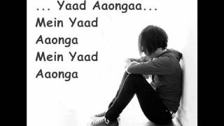 main yaad aoga with lyricsflv [upl. by Quiteria]