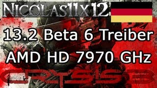 DEUTSCH AMD HD 7970 GHz 132 Beta 6 Treiber Crysis 3 Sehr Hohe Einstellungen Gameplay [upl. by Nylrak]