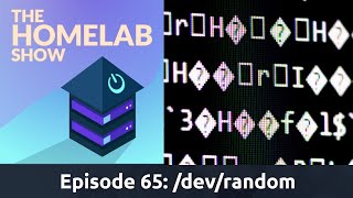 The Homelab Show Episode 66  devrandom [upl. by Novyart]