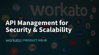 API Management with Workato Product Hour [upl. by Chelsae66]