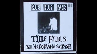 Subhumans ‎– Time Flies  Rats LP 1990 VINYL RIP HQ AUDIO [upl. by Woodie]