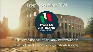 🇮🇹 Italian Artisans Channel – Discover Italys Finest Craftsmanship 🇮🇹 [upl. by Onilegna]