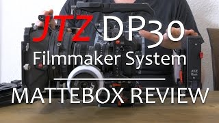 JTZ DP30 Mattebox  Filmmaker System REVIEW [upl. by Lynus213]