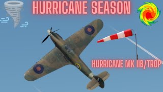 Hawker Hurricane Mk IIBTrop  Hurricane Season [upl. by Aihsercal]