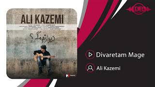 Ali Kazemi  Divaretam Mage [upl. by Otilegna]