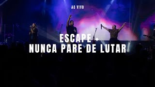 Escape  Nunca Pare de Lutar  Jadson Moreno  Ministração Ao Vivo [upl. by Lattimer595]