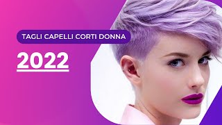 Tagli capelli corti donna 2022 [upl. by Carmen]