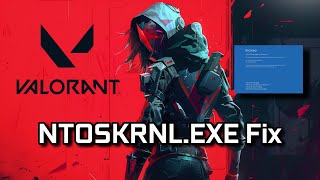 FIX NTOSKRNLEXE Blue Screen Error in Valorant [upl. by Ani]