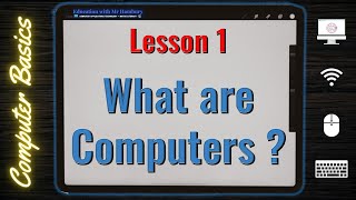 What are Computers   Lets learn the basics of Computers [upl. by Anila3]