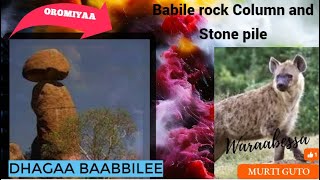 Dhagaa Baabbilee  Babile Rock Column [upl. by Ailecec]