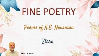 Fine Poetry  Poems of AE Housman  Stars Read by Narad [upl. by Airotal]