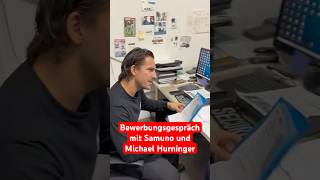 Bewerbungsgespräch mit Samuno und Michael Hurninger yunghurn hurnsecure security [upl. by Assert]