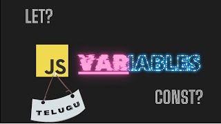 JavaScript Variables  var let const  Telugu [upl. by Fidole]