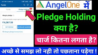 How to Pledge Holdings in Angel One  what is pledge share  pledge holding charges [upl. by Ecnerret]