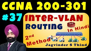 ✅ Inter VLAN Routing in Hindi  Another Method  CCNA 200 301 Video 37 [upl. by Dlnaod380]