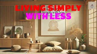 Living Simply with Less A Buddhist Guide to Essentialism [upl. by Eleanore]