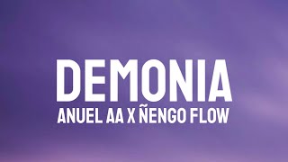 Anuel AA x Ñengo Flow  Demonia LetraLyrics [upl. by Anselm]