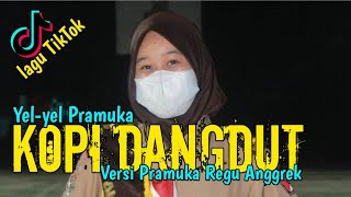 Keren  Yel Yel Juara Regu Anggrek Cover Lagu KOPI DANGDUT Lirik Versi Pramuka Regu Anggrek [upl. by Enairda]