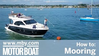 How to Mooring  Motor Boat amp Yachting [upl. by Nuy]