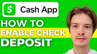 How To Enable Cash App Check Deposit 2024 [upl. by Idell77]