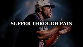 SUFFER THROUGH PAIN  Best Motivational Speech for Success [upl. by Stich498]