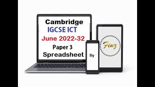 IGCSE ICT 0417 June 2022 P32 Spreadsheet [upl. by Eirlav]