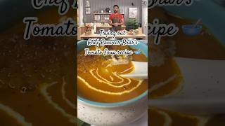 Trying out Chef Ranveer Brar’s Tomato soup recipe Ep20 of trying celebrities recipes ​⁠tomatosoup [upl. by Wurster857]