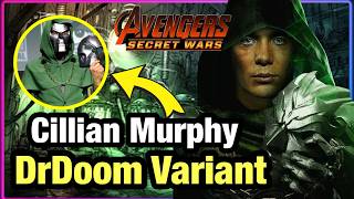 Cillian Murphy Set To Play Doctor Doom Variant In Avengers Secret Wars Leak [upl. by Yramanna971]