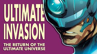 Ultimate Invasion The Return Of The Ultimate Universe [upl. by Etac]