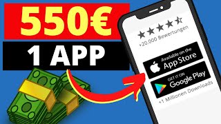 Verdiene 550€ mit einer einzigen App 💰🤑Seriös und ohne Risiko online Geld verdienen 2023 [upl. by Charisse753]