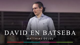 Matthias Deleu  David en Batseba  VBG Nehemia Dokkum [upl. by Cyd]