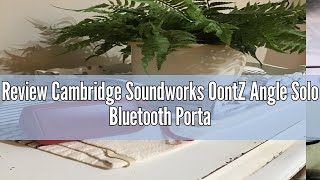 Review Cambridge Soundworks OontZ Angle Solo Bluetooth Portable Speaker Compact Size Surprisingly [upl. by Katrinka]