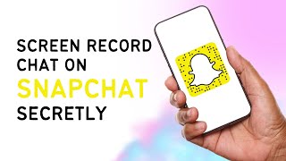 How To Screen Record A Chat On Snapchat Without Them Knowing 2024 [upl. by Marinna]