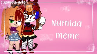 NAMIDA meme  FNaF  elizabeth afton [upl. by Cott]