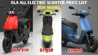 Ola All Electric Scooter Price List 2024🔥  Range  Top Speed  Ola S1X Ola S1 Air  S1 Pro [upl. by Tirzah14]