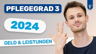 Pflegegrad 3 aktuell 2024 Geld Leistungen amp Ansprüche nach der Pflegereform Pflegestufe 3 [upl. by Alper]