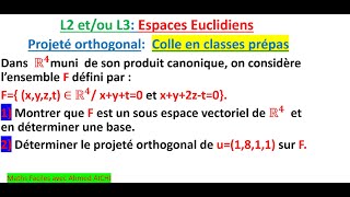 Comment déterminer le projeté orthogonal dans un espace euclidien [upl. by Ronnica]