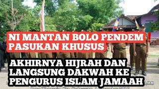 INI MANTAN BOLO PENDEM PASUKAN KHUSUS❗️HIJRAH DAN LANGSUNG DAKWAH KE PENGURUS ISLAM JAMAAH [upl. by Jaella833]