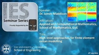 Highlevel approaches for finite element ocean modelling  Dr James R Maddison [upl. by Stephan409]