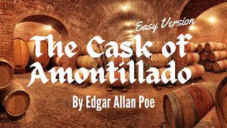 The Cask of Amontillado  by Edgar Alan Poe [upl. by Vonnie]